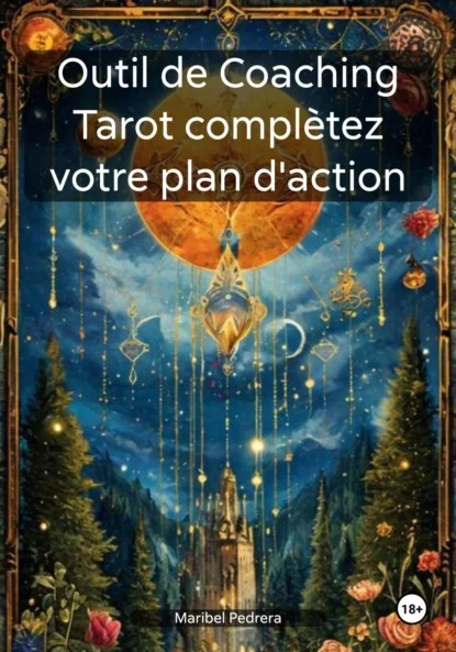 Outil de Coaching Tarot complètez votre plan d’action